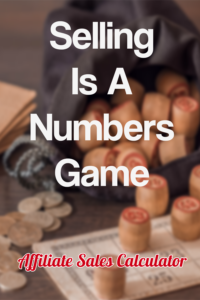 Selling Is A Numbers Game