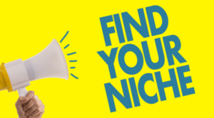 Find Your Niche