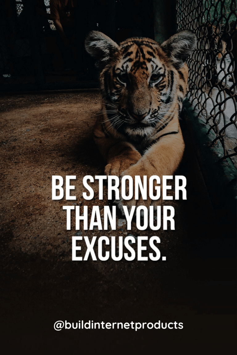 Be Stronger Than Your Excuses