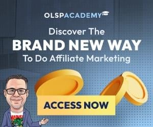 OLSP Academy The New Way To Do Affiliate Marketing