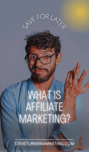 What Is Affiliate Marketing